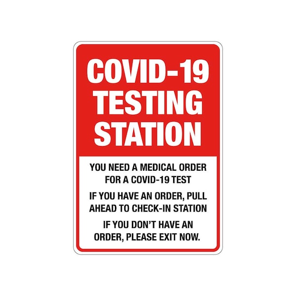 Covid-19 Testing Center Please Turn Off Car Engine, 24x36